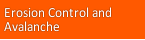 Erosion Control and Avalanche